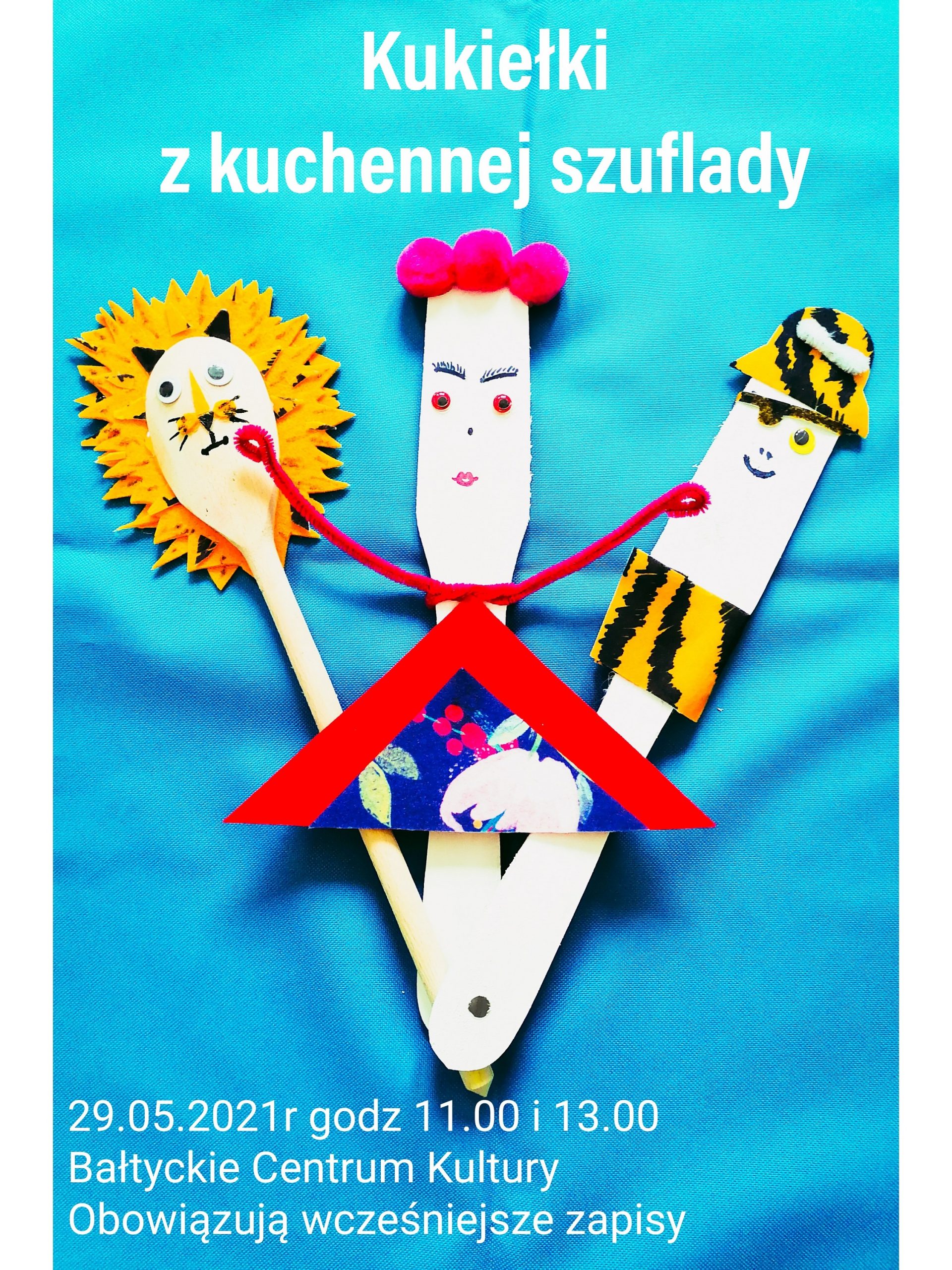 plakat: informacja o imprezie,na turkusowym tle leżą derwniane łyżki i szpatułki pezrobione na lwa, pirata i lalkę