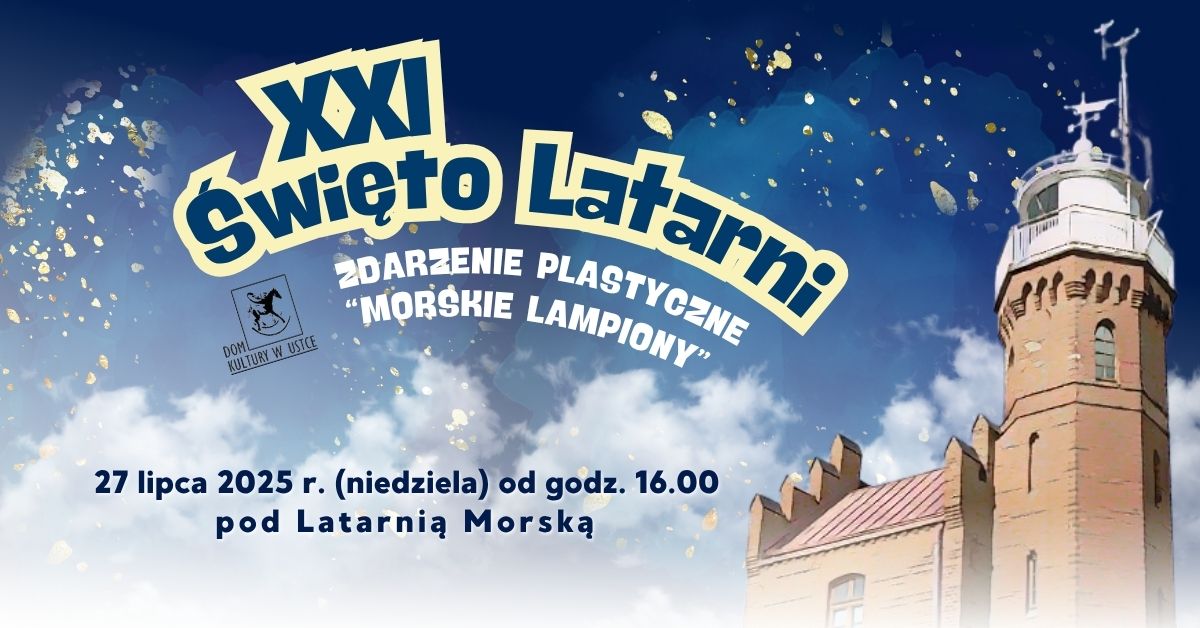 Po prawej stronie latarnia morska w Ustce. Na granatowym tle napisy z żółtą obramówką