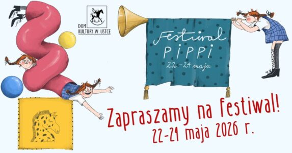 Kolorowe postacie dziewczynki w rudych warkoczach - Pippi - na zjeżdżalni i dmuchająca w trąbkę z proporcem festiwalu. Poniżej czerwony napis z informacją o festiwalu - 22-24 maja 2026.