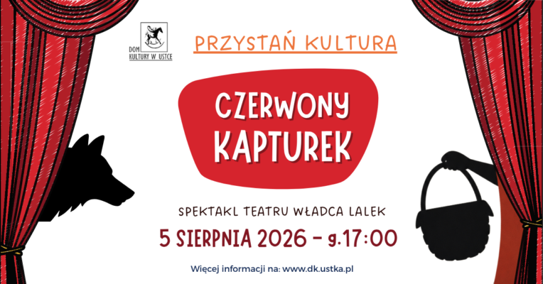 po bokach czerwone teatralne kurtyny. Z lewej wychodzi wilk, z prawej - ręka z koszyczkiem. Po środku czerwony kształt i napis czerwony kapturek