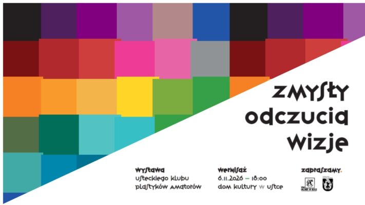 Zmysły – odczucia – wizje: Wystawa Usteckiego Klubu Plastyków Amatorów